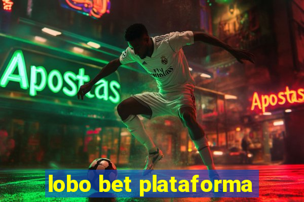 lobo bet plataforma